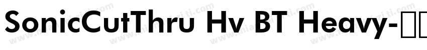 SonicCutThru Hv BT Heavy字体转换